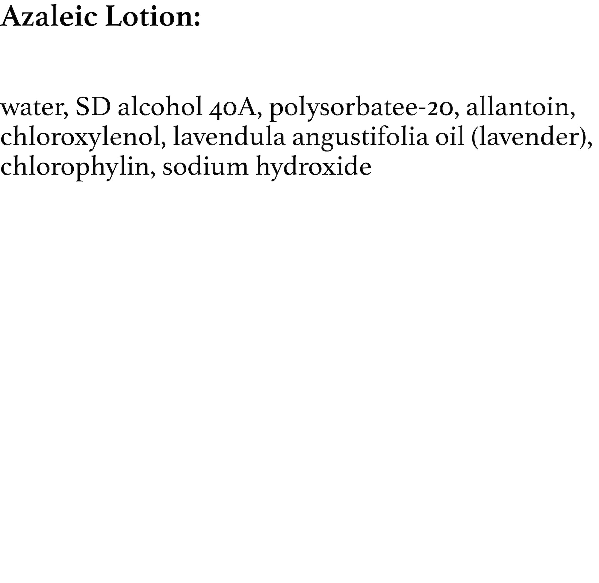Azelaic Lotion - 4 oz presently out of stock and an updated